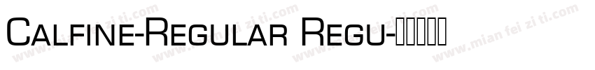 Calfine-Regular Regu字体转换